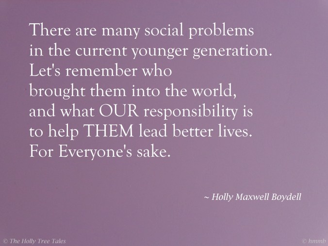 DSC00489 - There are many social problems - HMB quote of 27 April 2012 - 27 April 2016 - © hmmb - © The Holly Tree Tales