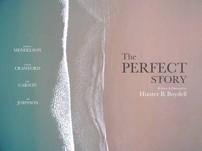 Poster for The Perfect Story - Image creation © Henri Cooney - December 2017