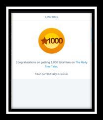 Image created via WP notification of 1000 LIKES on The Holly Tree Tales ~ (c) Holly M Maxwell Boydell ~ www.TheHollyTreeTales.com