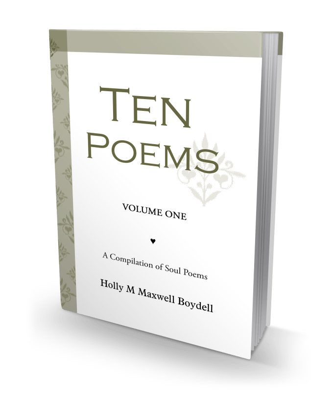 3D (1) - Ten Poems ~ Volume One ~ A Compilation of Soul Poems by (c) Holly M Maxwell Boydell ~ www.TheHollyTreeTales.com ~ copyright. all rights reserved.